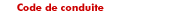 Code de conduite