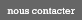 Contactez-nous
